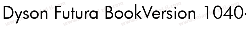 Dyson Futura BookVersion 1040字体转换